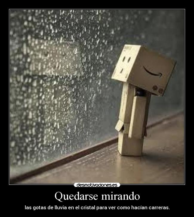 Quedarse mirando -
