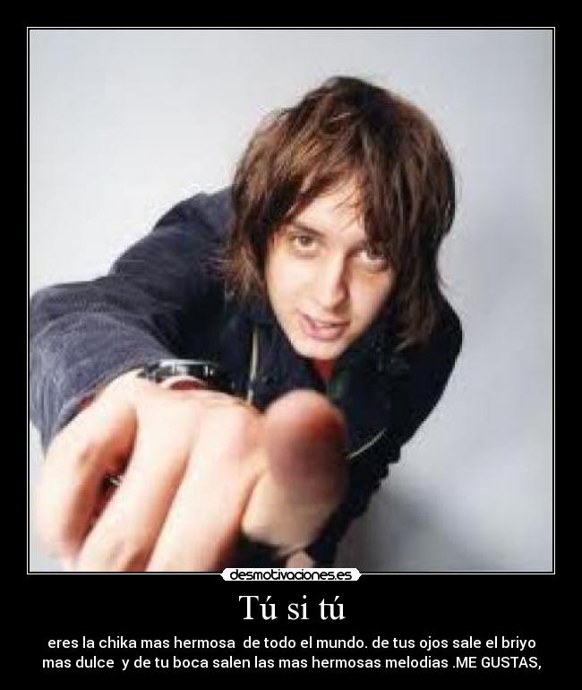 Tú si tú -
