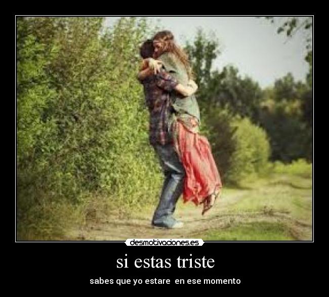 si estas triste - 