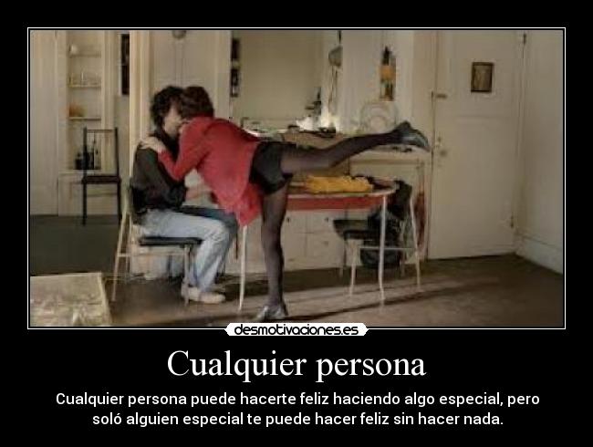 Cualquier persona -