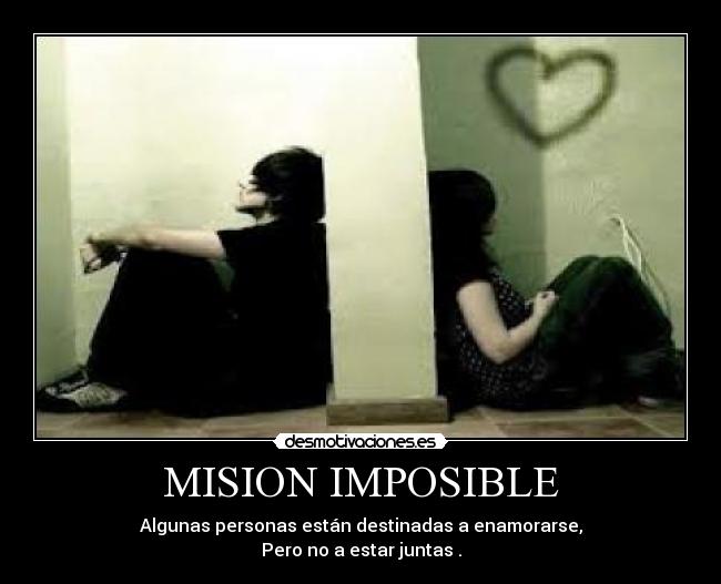 carteles imposible amor mposible desmotivaciones