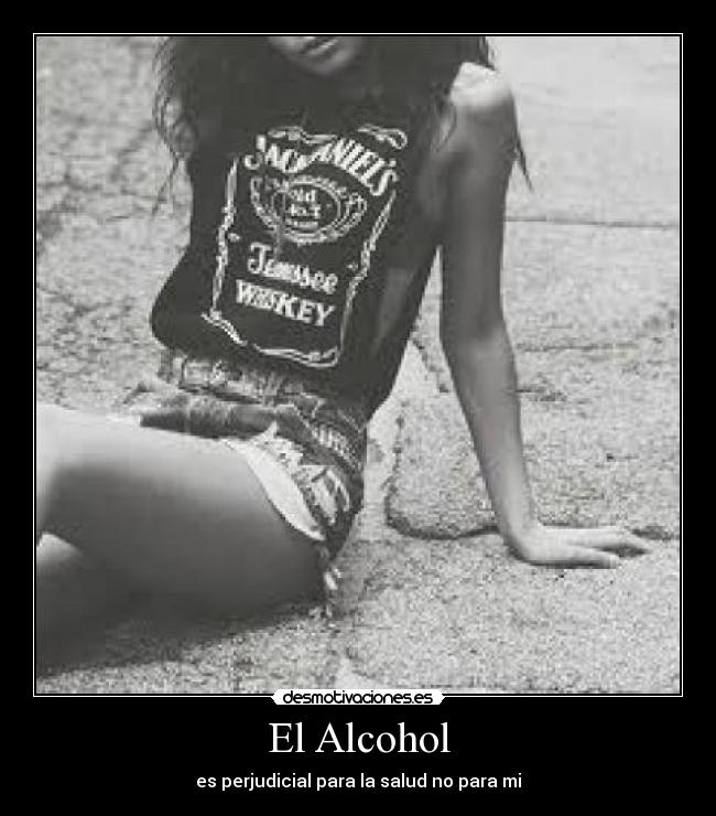 El Alcohol -