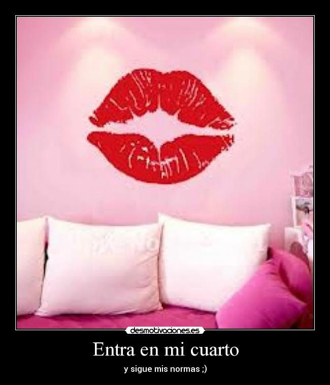 Entra en mi cuarto -