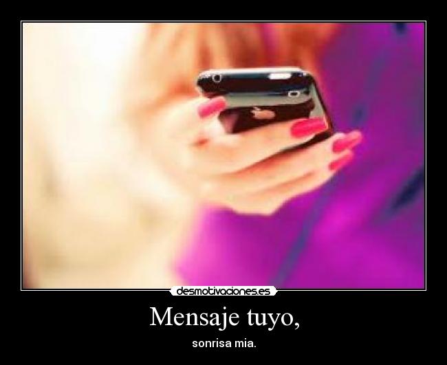 Mensaje tuyo, - 