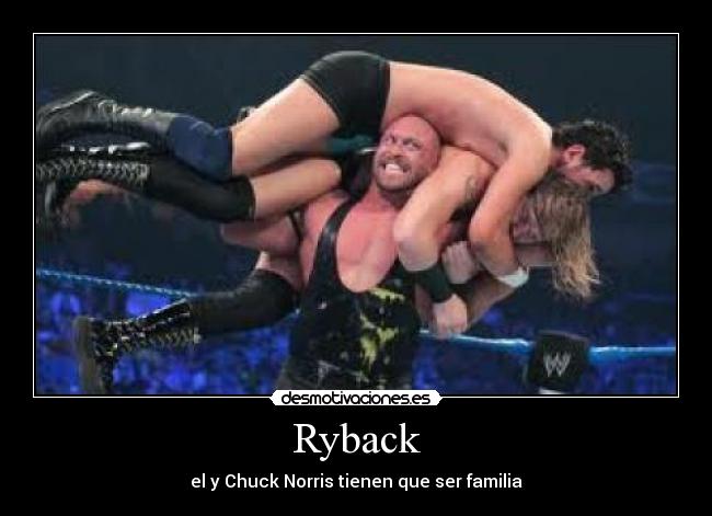 Ryback - el y Chuck Norris tienen que ser familia
