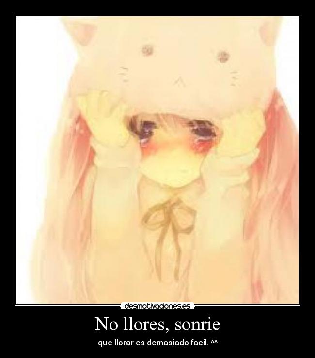 No llores, sonrie -
