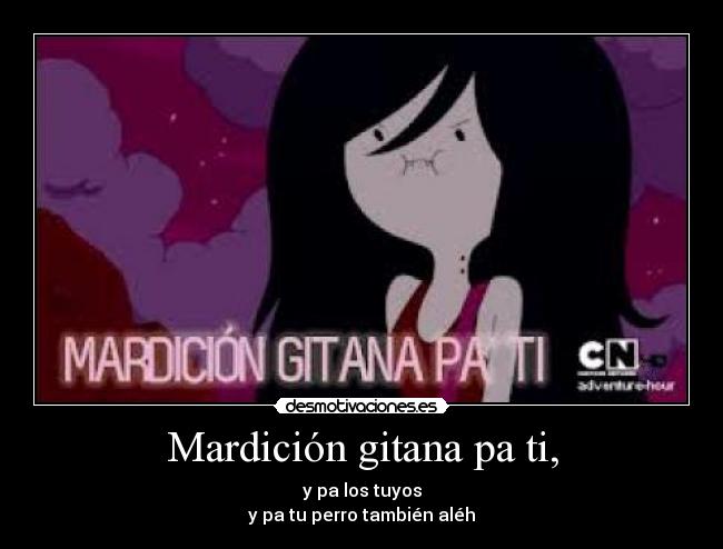 carteles mrdicion gitana desmotivaciones