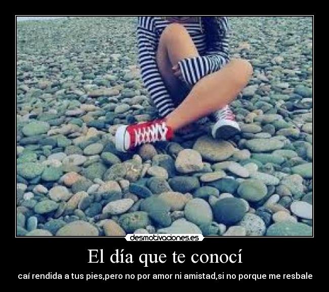 El día que te conocí -