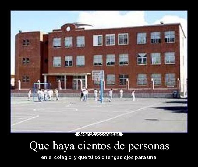 Que haya cientos de personas -