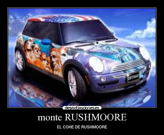 monte RUSHMOORE - EL COHE DE RUSHMOORE