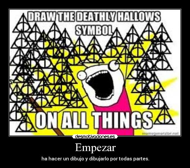 Empezar - ha hacer un dibujo y dibujarlo por todas partes.