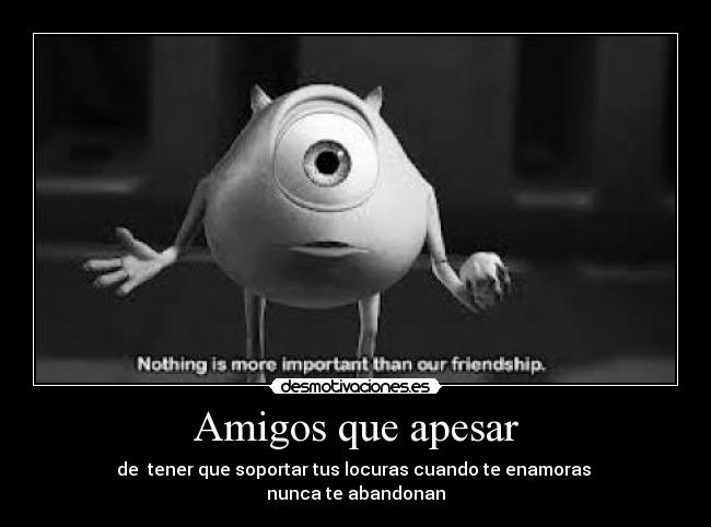 Amigos que apesar - 