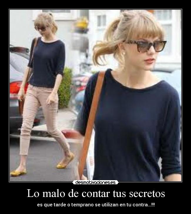 Lo malo de contar tus secretos -