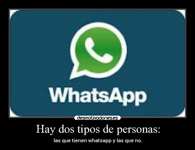 Hay dos tipos de personas: - 