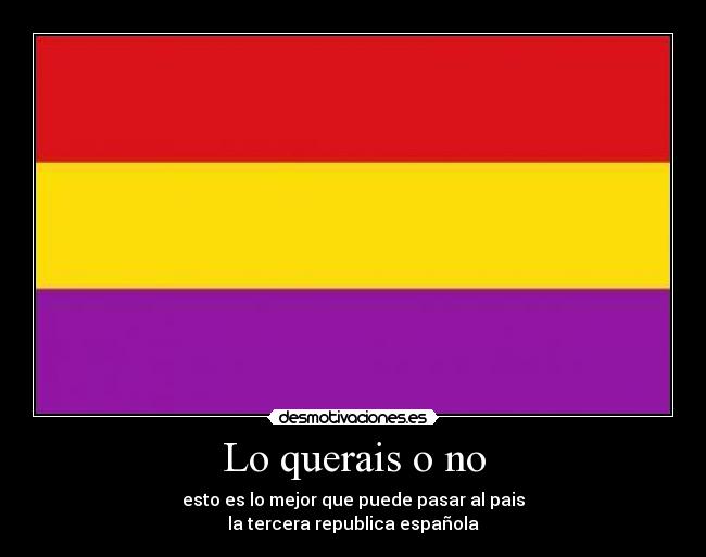 carteles republica espanola desmotivaciones