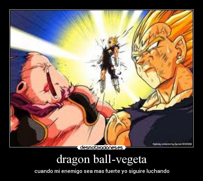 carteles dragon ball vegeta desmotivaciones