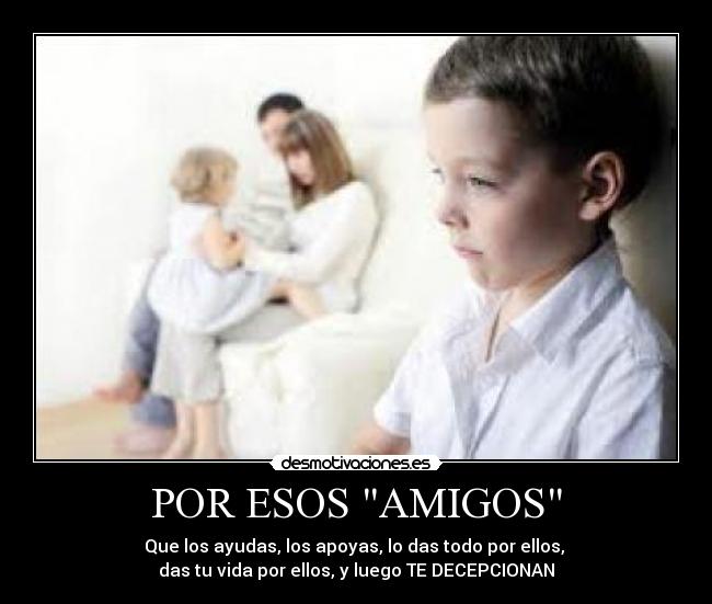 POR ESOS AMIGOS - 