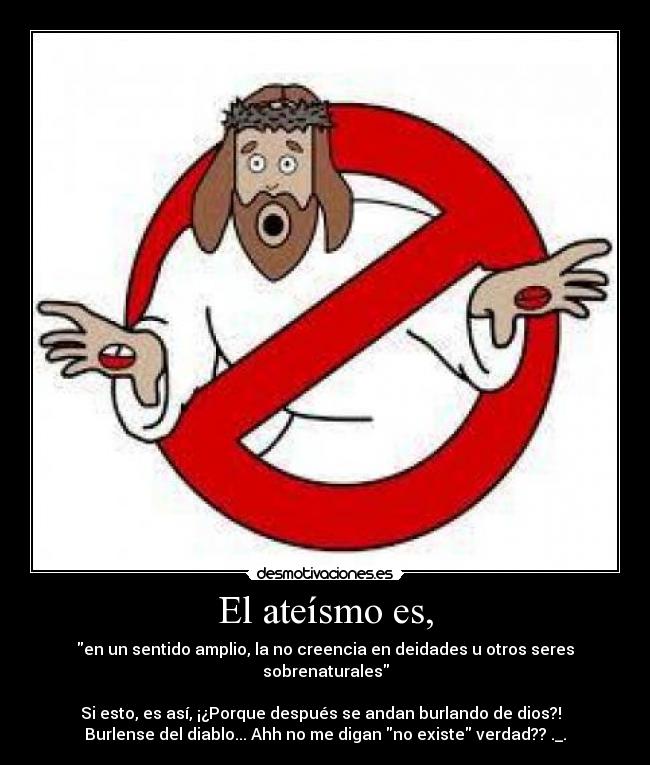 El ateísmo es, -