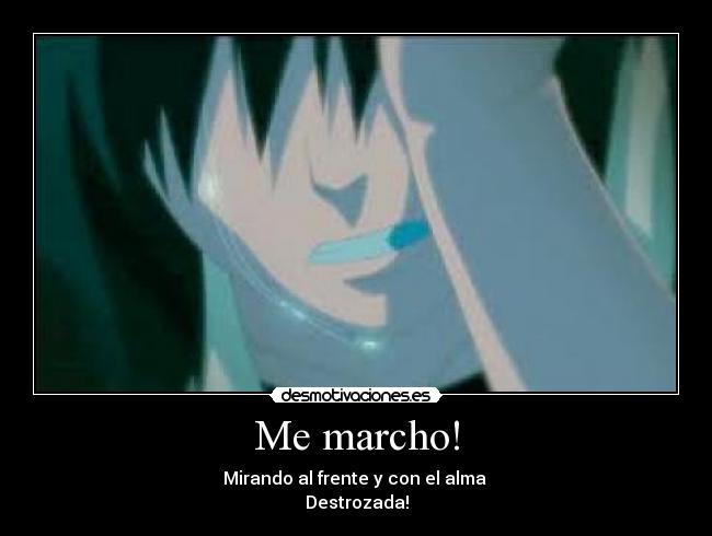 Me marcho! -