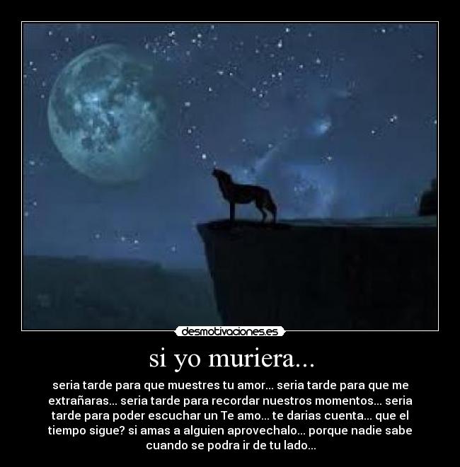 si yo muriera... - 