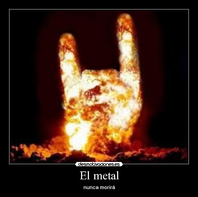 El metal - nunca morirá