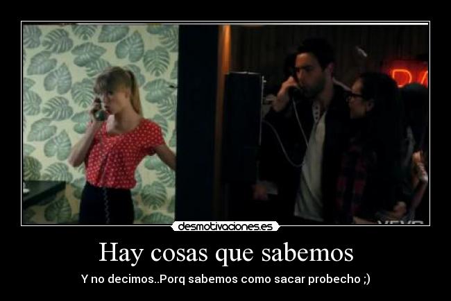 Hay cosas que sabemos -