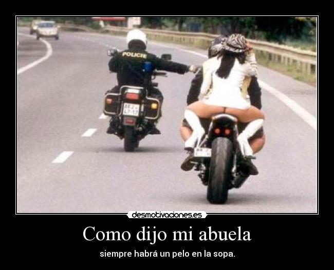 Como dijo mi abuela -