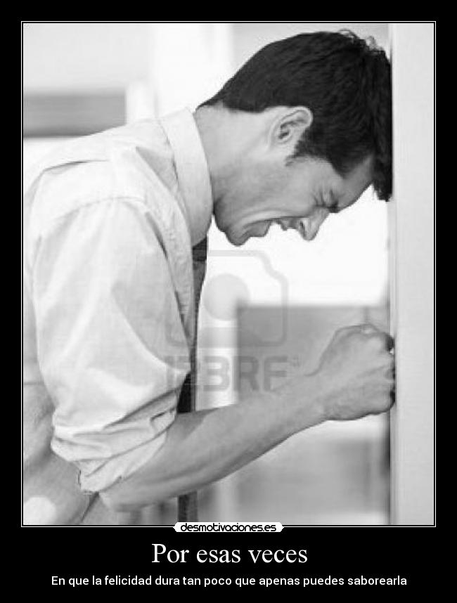 Por esas veces -