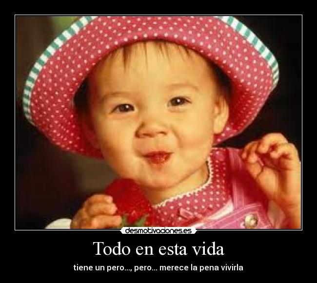 Todo en esta vida -
