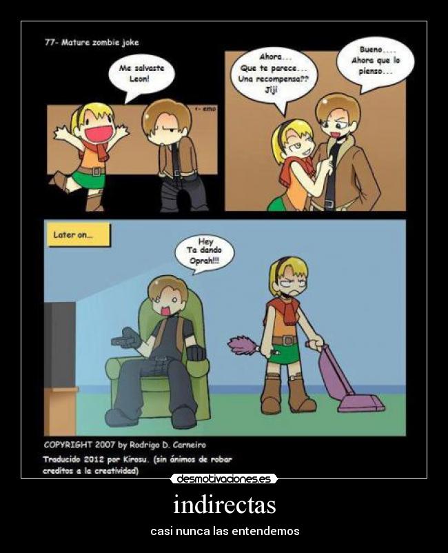 indirectas - casi nunca las entendemos