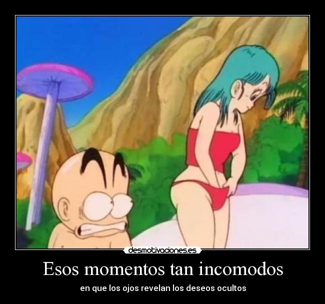 Esos momentos tan incomodos - 