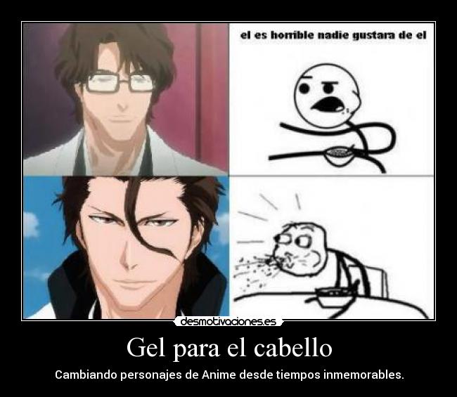 Gel para el cabello - Cambiando personajes de Anime desde tiempos inmemorables.