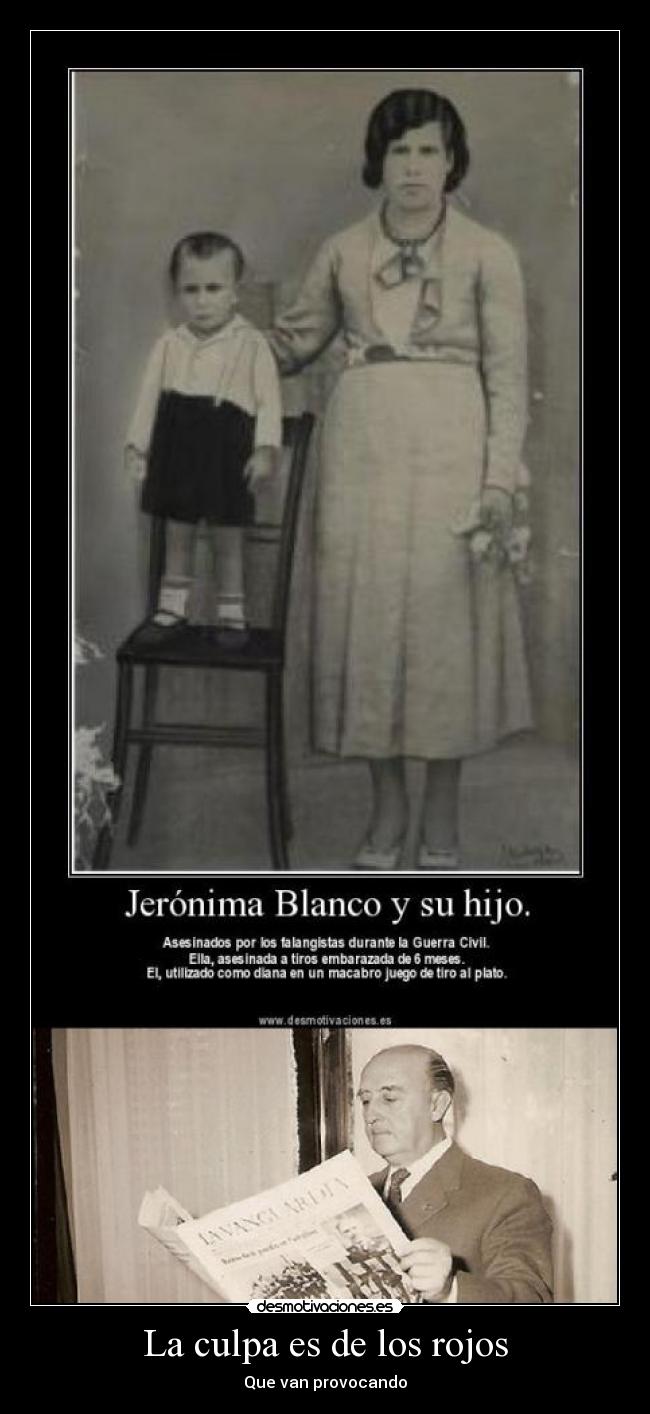 La culpa es de los rojos - Que van provocando