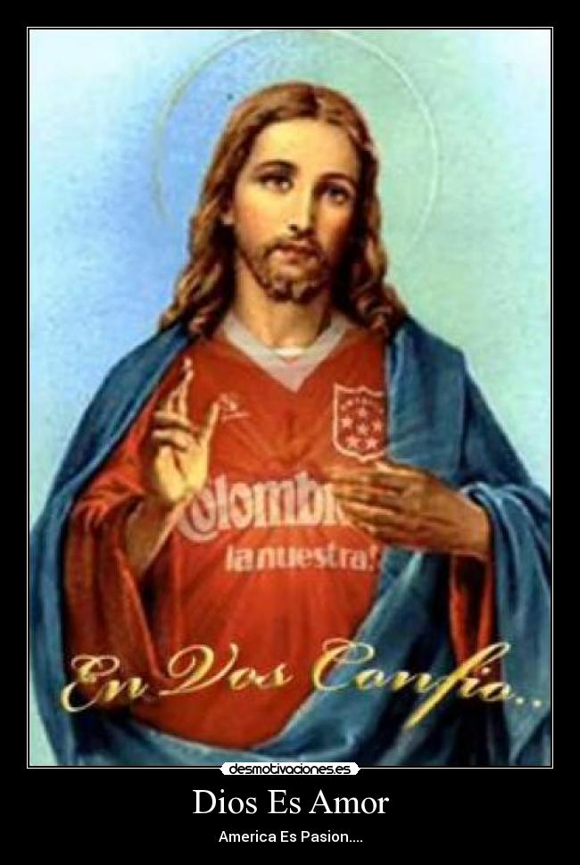 carteles dios amor futbol desmotivaciones