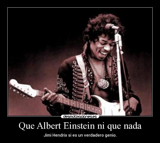 carteles jimi hendrix mejor guitarrista genio buena musica alexisyoung desmotivaciones
