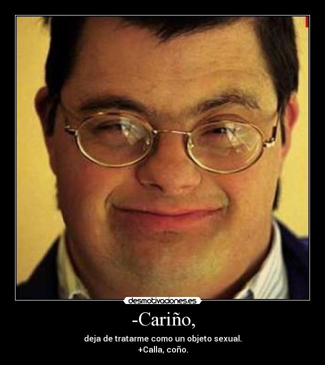 -Cariño, - 