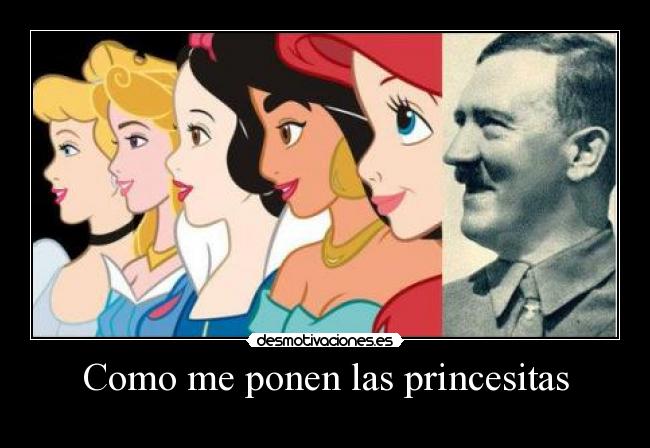 Como me ponen las princesitas - 