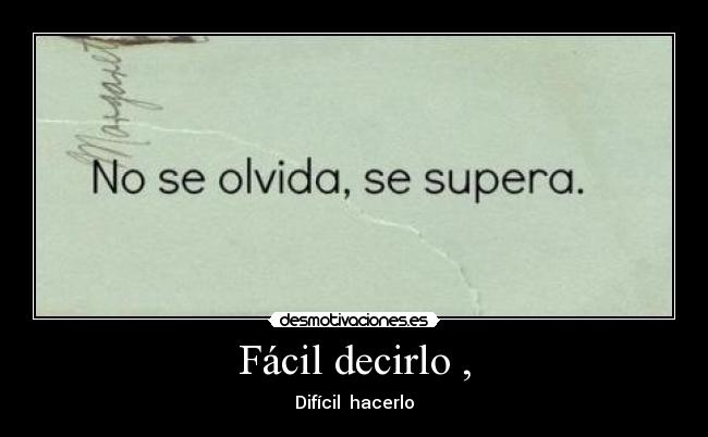 Fácil decirlo , - 