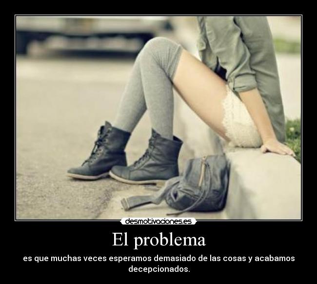 carteles esperar decepcionados desmotivaciones