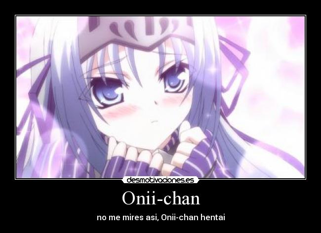 Onii-chan - 