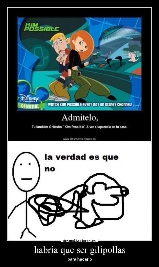 habria que ser gilipollas - 