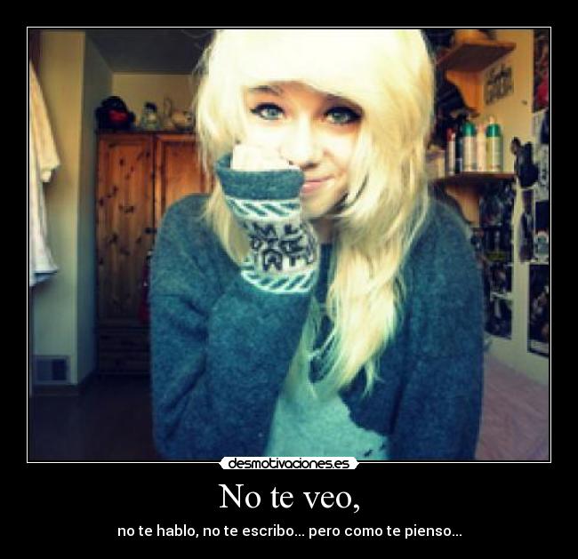 No te veo, - 