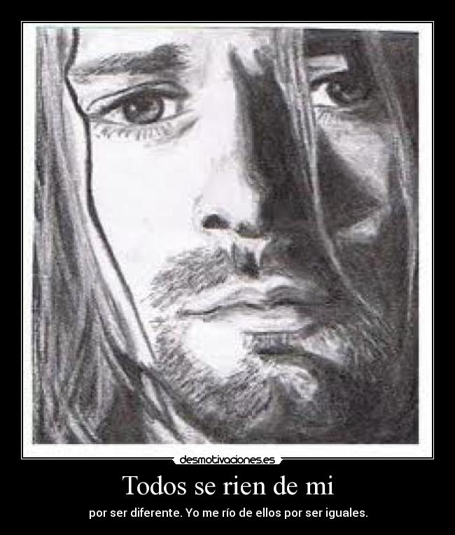 Todos se rien de mi -