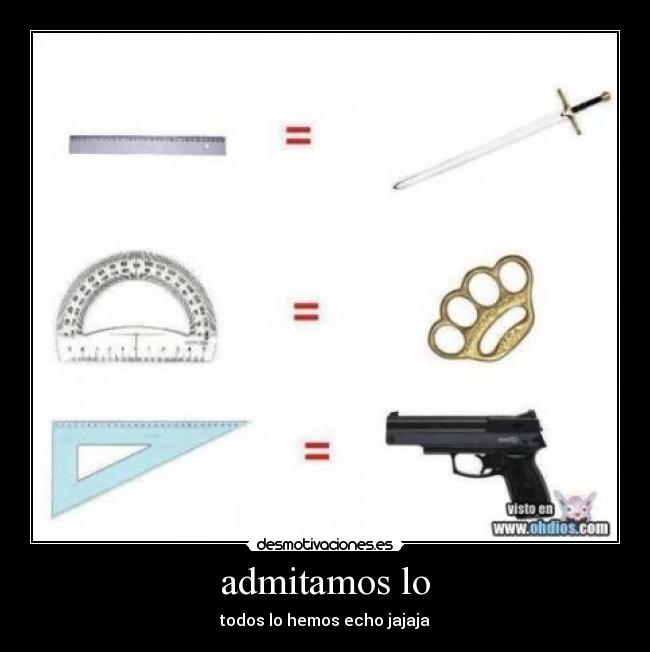 admitamos lo - todos lo hemos echo jajaja