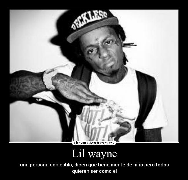 Lil wayne -