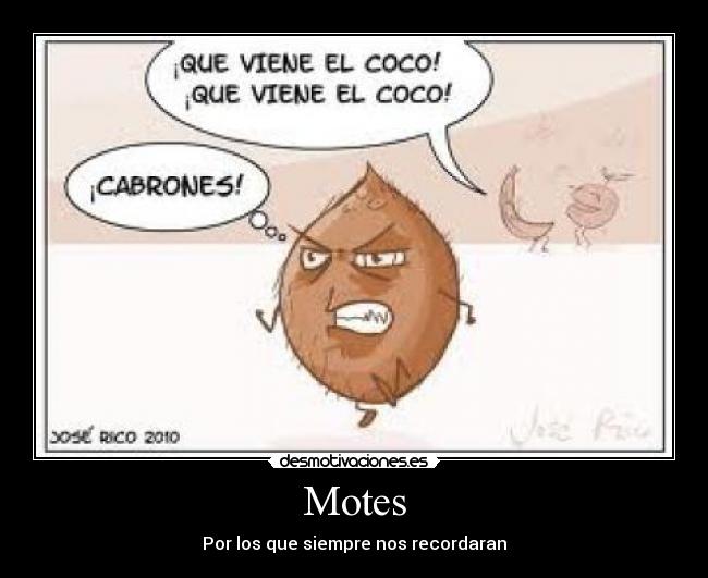 Motes - Por los que siempre nos recordaran