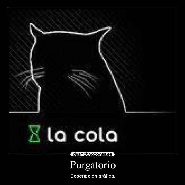 carteles purgatorio desmotivaciones