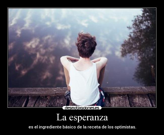 La esperanza -