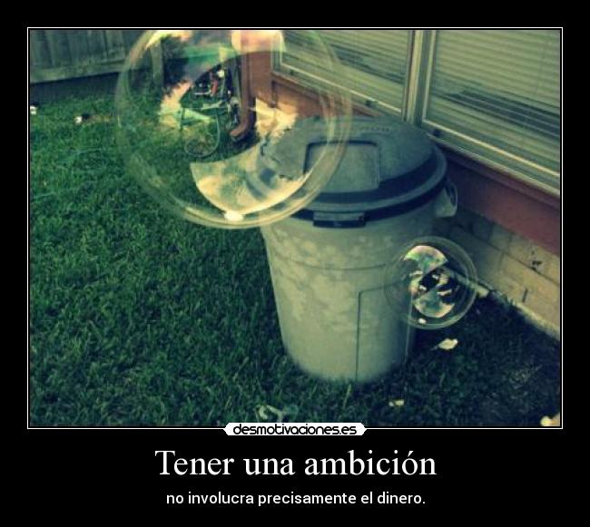 Tener una ambición -