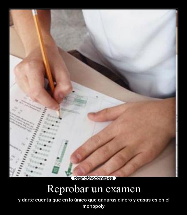 carteles examen desmotivaciones